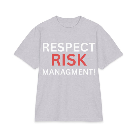 Respect Risk Management Tshirt